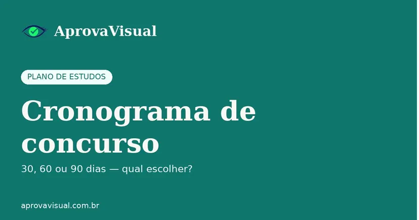 Cronograma de estudo para concurso: 30, 60 ou 90 dias?